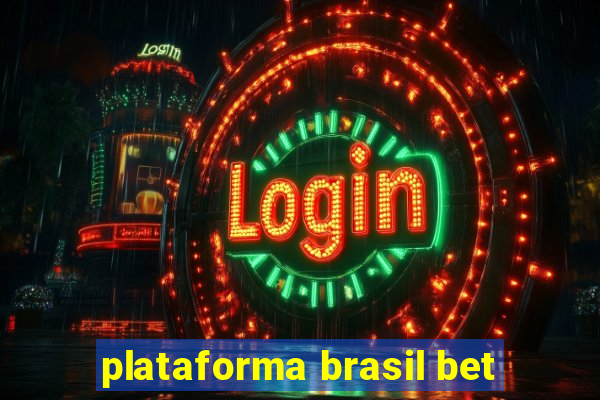 plataforma brasil bet